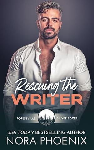 Rescuing the Writer (Forestville Silver Foxes #4.5)