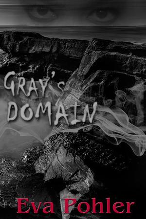 Gray's Domain (Purgatorium #2)