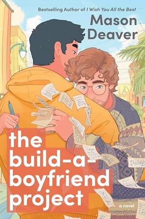 The Build-a-Boyfriend Project: A Novel by Mason Deaver