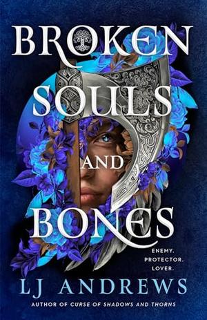Broken Souls and Bones by L.J. Andrews