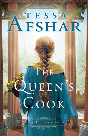 The Queen's Cook (Queen Esther's Court #1)