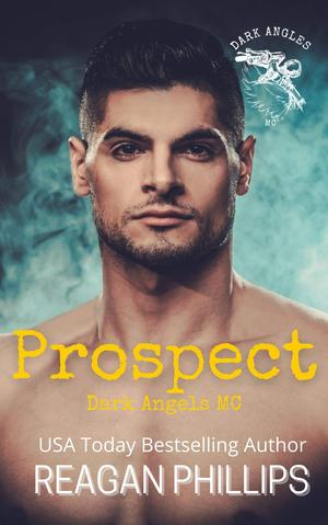 Prospect (Dark Angels Motorcycle Club #1)