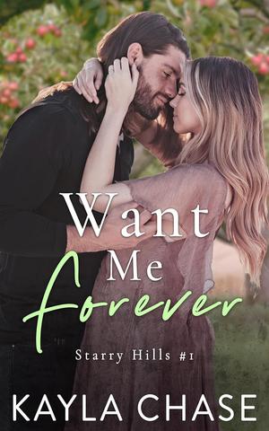 Want Me Forever (Starry Hills #1)