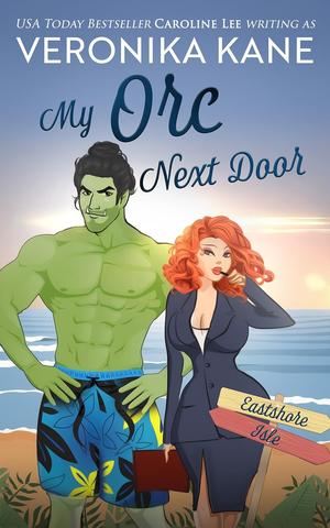 My Orc Next Door (Eastshore Isle #1)