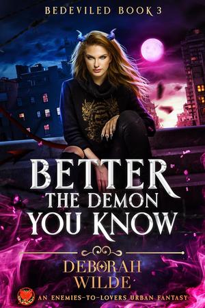 Better the Demon You Know (Bedeviled AF #3)