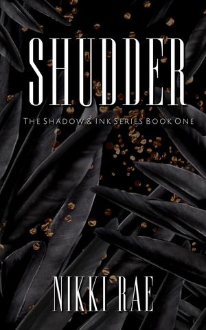 Shudder by Nikki Rae
