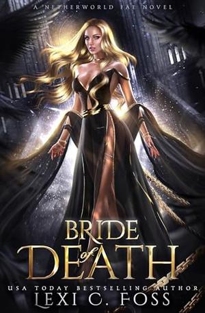 Bride of Death by Lexi C. Foss