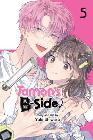 Tamon’s B-Side, Vol. 5 by Yuki Shiwasu