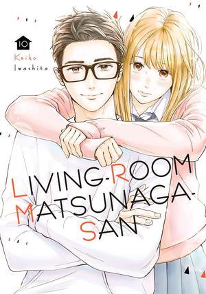 Living-Room Matsunaga-San, Vol. 10 (リビングの松永さん [Living no Matsunaga-san] #10)