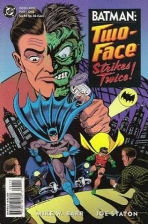 Batman: Two-Face: Strikes Twice! by Mike W. Barr, Joe Staton