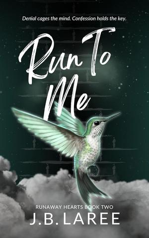 Run To Me by J.B. LaRee
