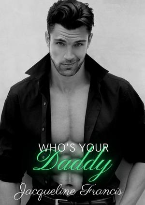 Who's Your Daddy? by Jacqueline Francis