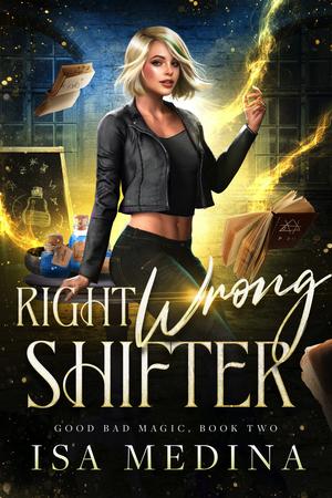 Right Wrong Shifter by Isa Medina