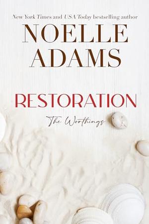 Restoration (Worthings #4)