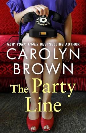 The Party Line by Carolyn Brown