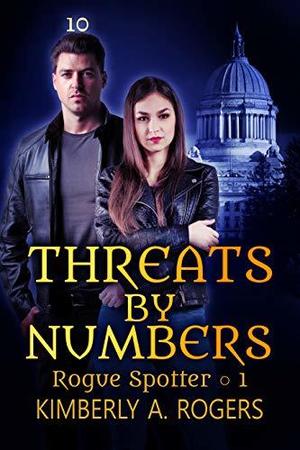 Threats by Numbers (Rogue Spotter #1)
