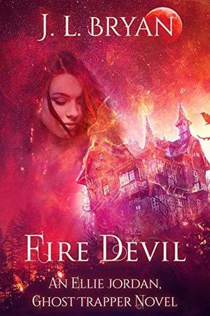 Fire Devil (Ellie Jordan, Ghost Trapper #11)