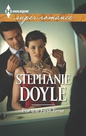 For the First Time by Stephanie Doyle