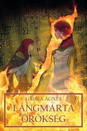 Lángmarta örökség by Ágnes Gaura