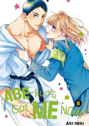 Abe-kun's Got Me Now!, Vol. 8 (阿部くんに狙われてます [Abe-kun ni Nerawaretemasu] #8)