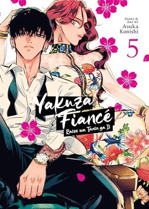 Yakuza Fiance: Raise wa Tanin ga Ii Vol. 5 (来世は他人がいい [Raise wa Tanin ga ii] #5)