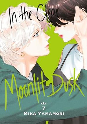 In the Clear Moonlit Dusk Vol. 7 (うるわしの宵の月 [Uruwashi no Yoi no Tsuki] #7)