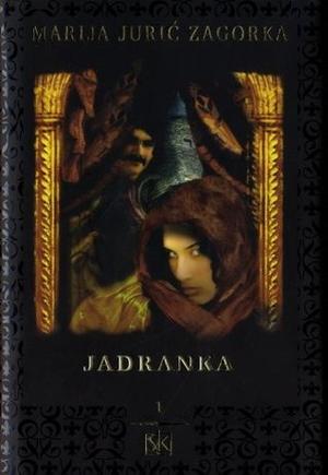 Jadranka by Marija Jurić Zagorka