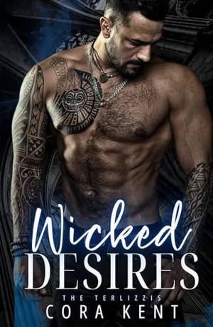 Wicked Desires (The Terlizzis #2)