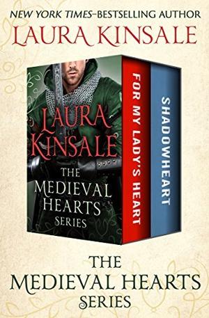 The Medieval Hearts Series: For My Lady's Heart and Shadowheart (Medieval Hearts #1-2)