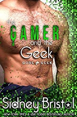 The Gamer and the Geek (Gone Geek #4)