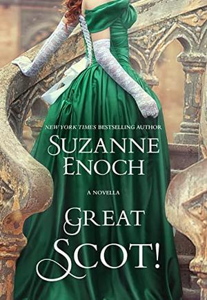 Great Scot! by Suzanne Enoch