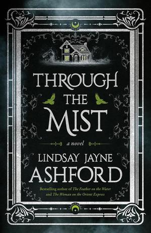 Through the Mist by Lindsay Jayne Ashford