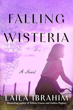 Falling Wisteria by Laila Ibrahim