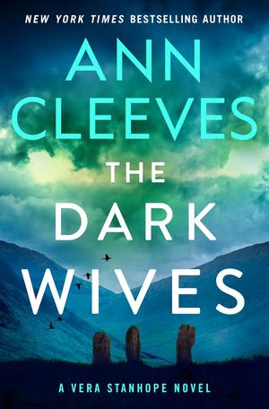 The Dark Wives (Vera Stanhope #11)