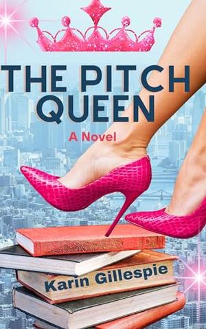 The Pitch Queen by Karin Gillespie