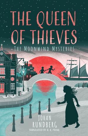 The Queen of Thieves by Johan Rundberg