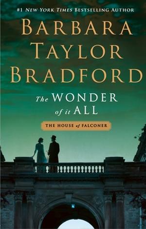 The Wonder of It All by Barbara Taylor Bradford