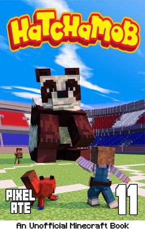 Hatchamob: Book 11 by Pixel Ate