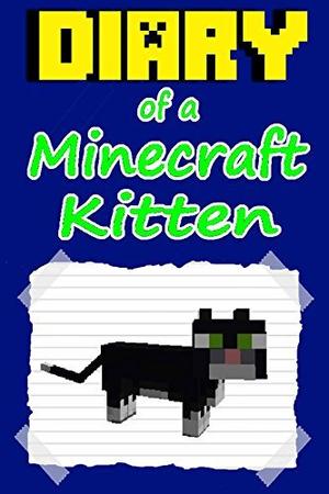 Nether Kitten: Books 1 2 & 3: by Cube Kid