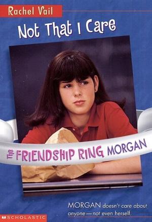 Not That I Care by Rachel Vail