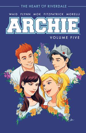 Archie, Vol. 5 (Archie (2015) (Collected Editions) #5)