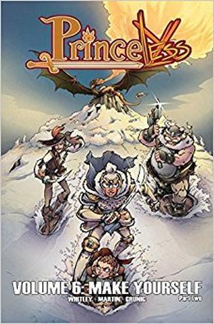 Princeless, Vol. 6: Make Yourself Part 2 (Princeless (Collected Editions) #6)