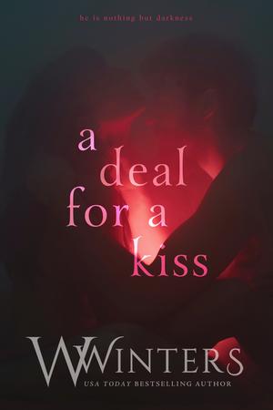 A Deal for a Kiss by Willow Winters