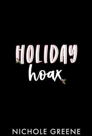 Holiday Hoax by Nichole Greene