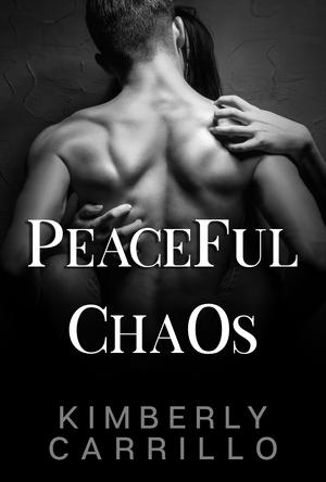 Peaceful Chaos (Pretty Monsters Trilogy #3)