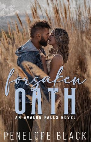 Forsaken Oath by Penelope Black