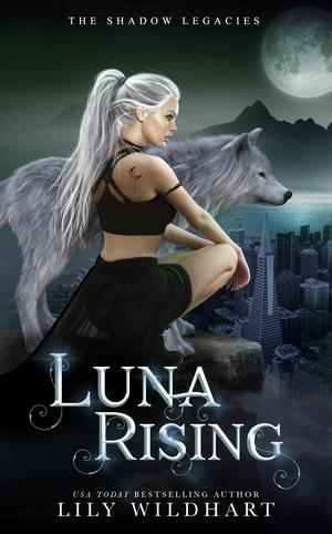 Luna Rising by Lily Wildhart