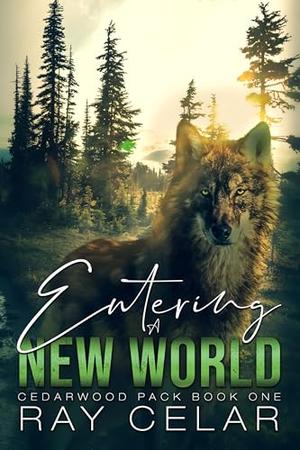 Entering a New World by Ray Celar