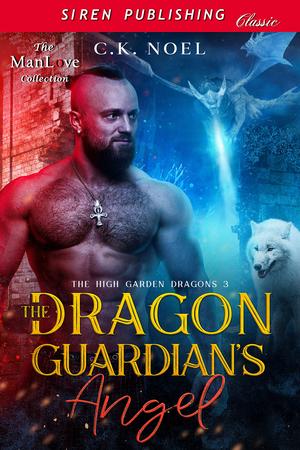 The Dragon Guardian’s Angel by C.K. Noel