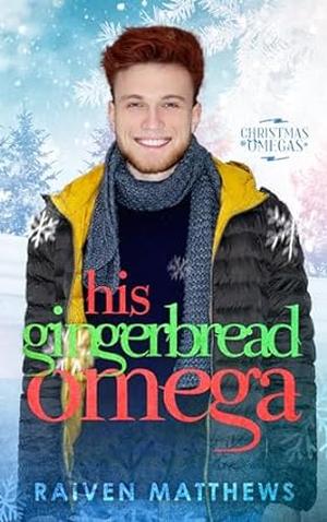 His Gingerbread Omega (Sweet Alps Mates #8)